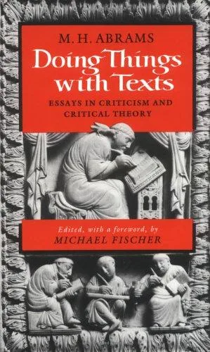 Doing things with texts (1989)