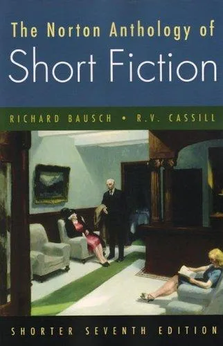 The Norton Anthology of Short Fiction -- Shorter Seventh Edition (2006)