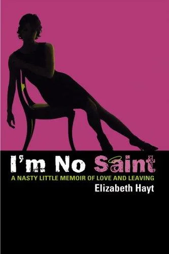 I'm No Saint (2005)