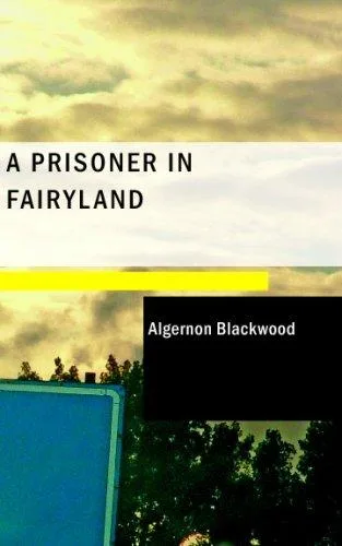 A Prisoner in Fairyland (1913)