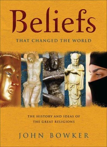 Beliefs that changed the world (2007)