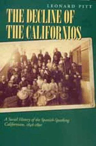 The decline of the Californios (1966)