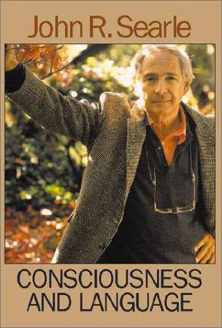 Consciousness and Language (2002)