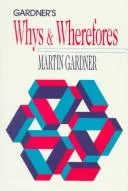 Gardner's whys & wherefores (1989)