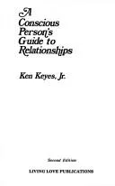 A conscious person's guide to relationships (1979)
