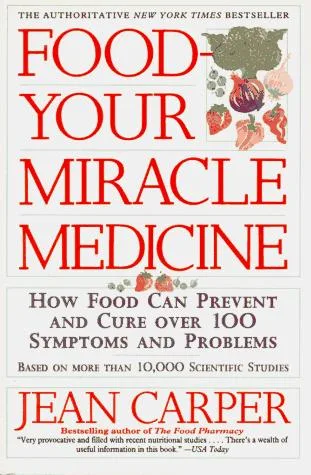 Food--Your Miracle Medicine (1993)