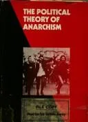 The Political Theory of Anarchism (1971)