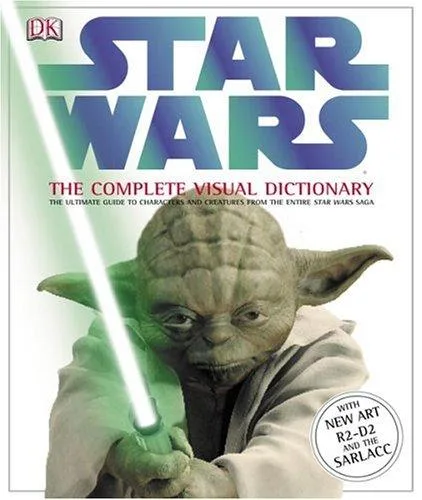 The Complete Visual Dictionary of Star Wars (2006)