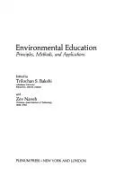 Environmental Education (Environmental Science Research Series, Vol 18) (1980)