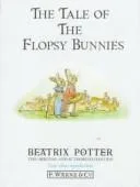 The Tale of the Flopsy Bunnies (1909)