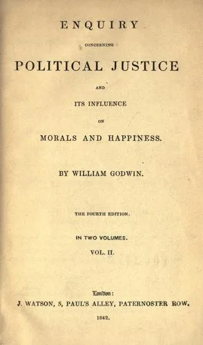 An Enquiry Concerning Political Justice (1793)