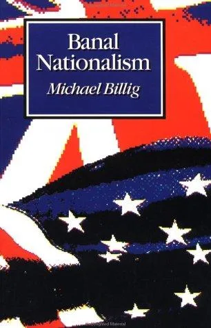 Banal nationalism (1995)