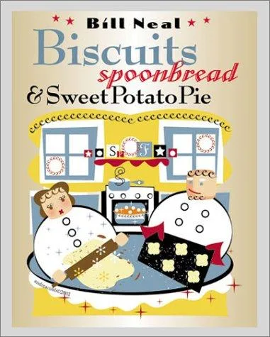 Biscuits, spoonbread, and sweet potato pie (1990)