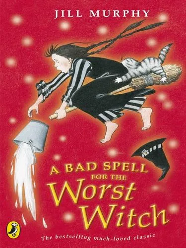 A Bad Spell for the Worst Witch (The Worst Witch #3) (1982)
