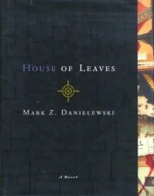 House of Leaves (1998)