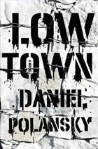 Low Town (2011)