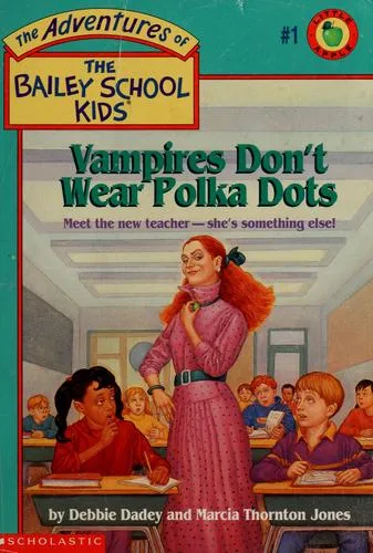 Vampires Don't Wear Polka Dots (Adventures of the Bailey School Kids, 1) (1990)