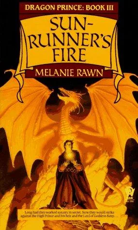 Sun-Runner's Fire (Dragon Prince, Book 3) (1990)