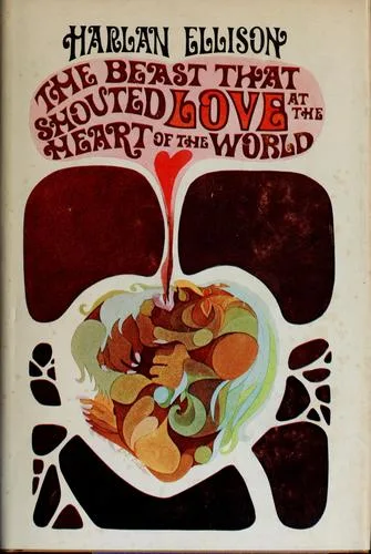 The beast that shouted love at the heart of the world (1969)