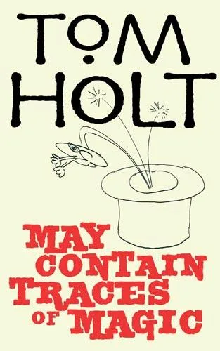 May contain traces of magic (2009)