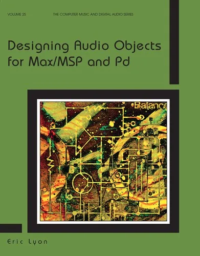 Designing audio objects for Max/MSP and Pd (2011)