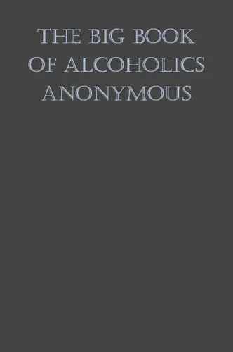 The Big Book of Alcoholics Anonymous (2013)