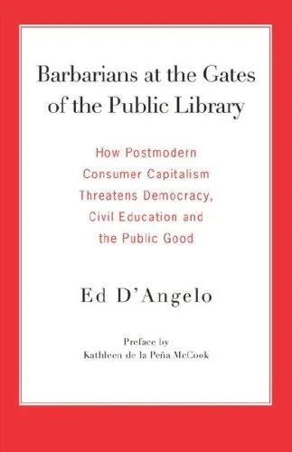 Barbarians at the Gates of the Public Library (2006)