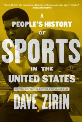 A people's history of sports in the United States (2008)