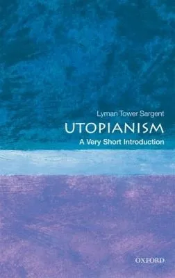 Utopianism A Very Short Introduction (2010)