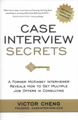 Case Interview Secrets (2012)