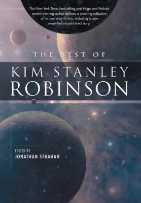 The Best Of Kim Stanley Robinson (2010)