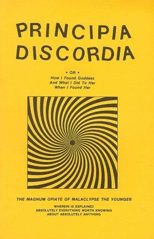 Principia discordia, or, How I found goddess and what I did to her when I found her (1990)