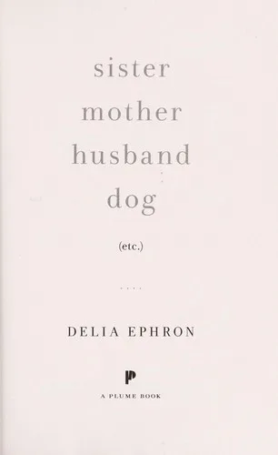 Sister mother husband dog, etc (2013)