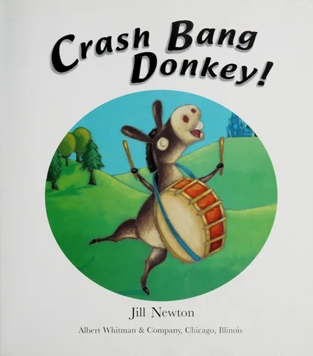Crash Bang Donkey! (2010)