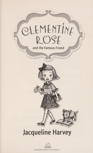 Clementine Rose and the famous friend (2014)