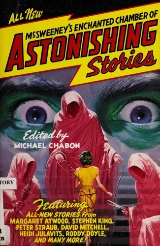 McSweeney's enchanted chamber of astonishing stories (2004)