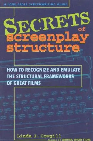 Secrets of screenplay structure (1999)