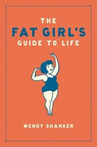 The Fat Girl's Guide to Life (2004)