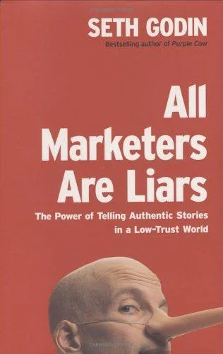 All marketers are liars (2005)
