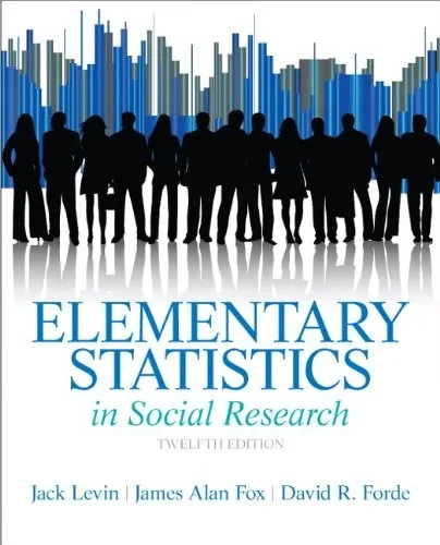 Elementary Statistics in Social Research (12th Edition) (2013)