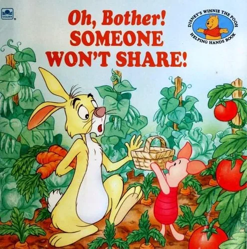Oh, Bother! Someone Won't Share! (1997)