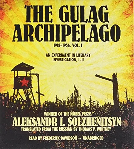 The Gulag Archipelago, Vol. 1-2 (2007)