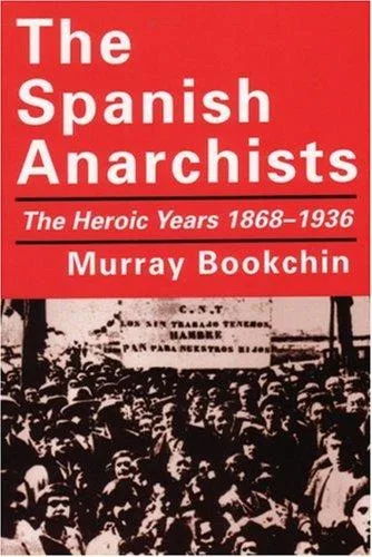 The Spanish Anarchists (1980)