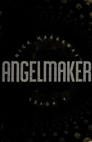 Angelmaker (2012)