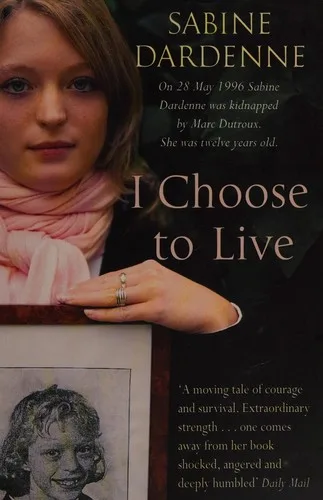 I CHOOSE TO LIVE; TRANS. BY PENELOPE DENING (2005)