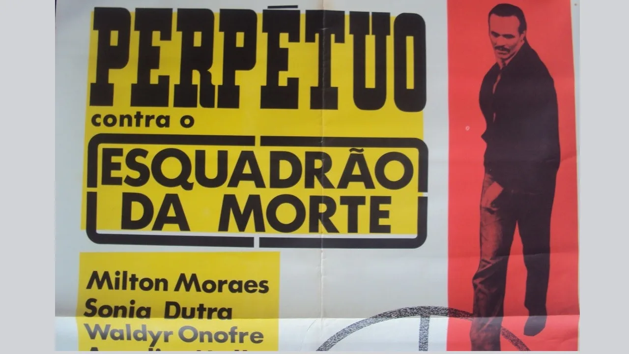 Perpétuo Contra o Esquadrão da Morte (1967)