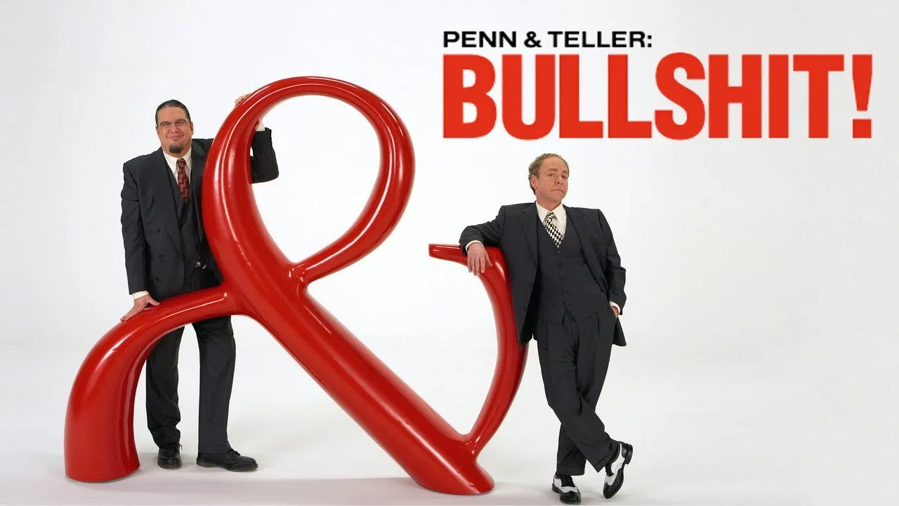 Penn & Teller: Bull! (2003)