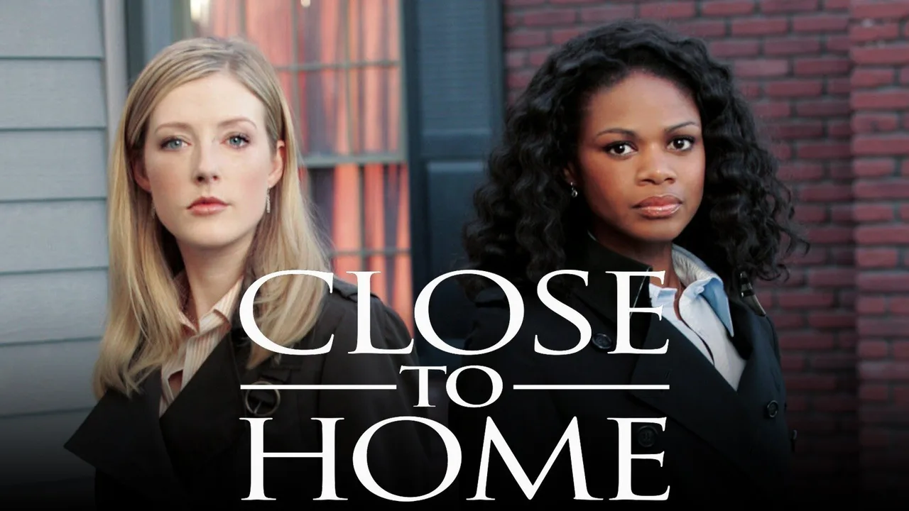 Close to Home (2005)