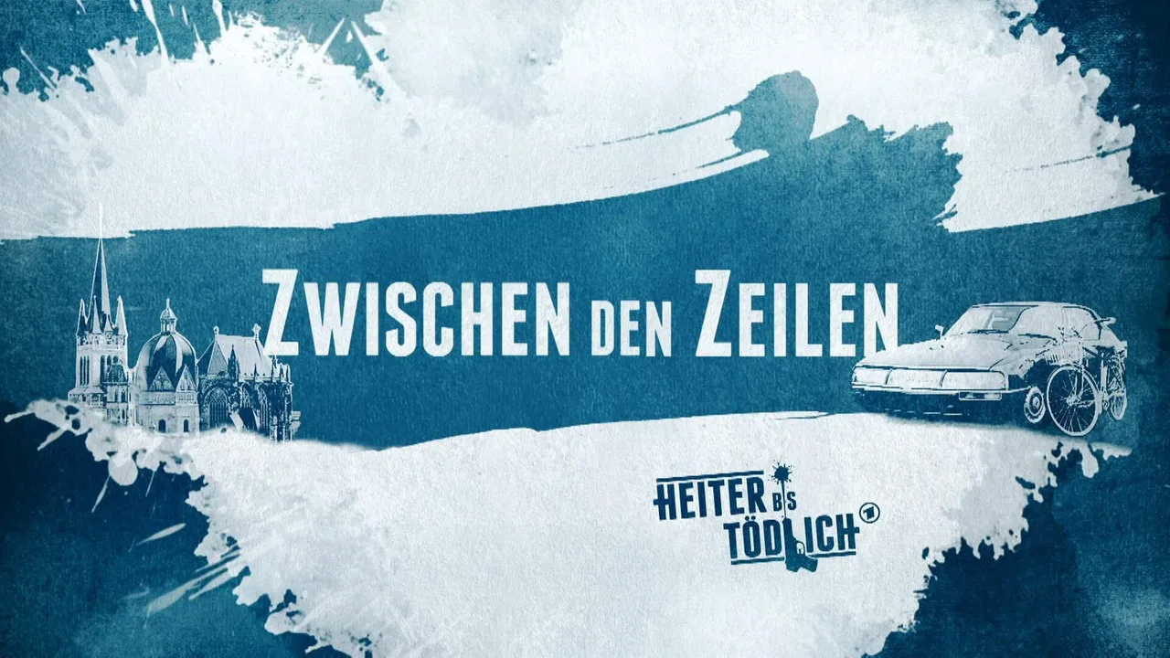 Heiter bis tödlich - Zwischen den Zeilen (2013)