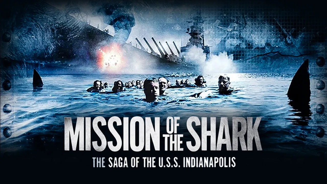 Mission of the Shark: The Saga of the U.S.S. Indianapolis (1991)